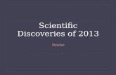 Scientific Discoveries of 2013