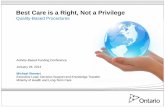 Michael Stewart, Ontario Ministry of Health and Long Term Care: Best Care is a Right, Not a Privilege