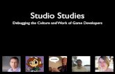 Studio Studies: Debugging the Culture and Work of Game Developers