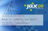 Keynote @ JAX 2009: Bank IT - Hitting the Wall?