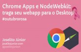 Chrome Apps e NodeWebkit: traga seu webapp para o Desktop - #outubrorosa