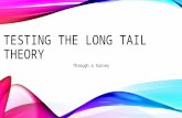 Testing the long tail theory