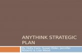 A Strategic Plan for  'Anythink Libraries'