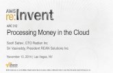 (ARC312) Processing Money in the Cloud | AWS re:Invent 2014