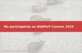 Ma participation au WebPerf Contest 2010