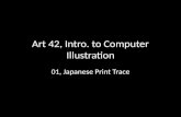 Art 42 01 Japanese Print Trace, Spring 2011
