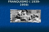 Primer franquismo (1939 1959)