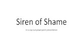 Siren of Shame