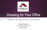 Dressing for Work: Tips, Tricks, Shopping and Style