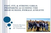 Fast, Fit, & Strong Girls: Preparing and Guiding the High School Female Athlete