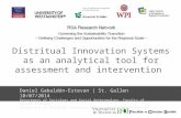 Distritual innovation systems as an analytical tool for assessment and intervention - Daniel Gabaldón-Estevan -  St. Gallen 10th july 2014