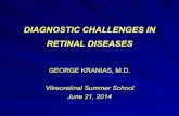 Kranias  diagnostic challenges in retinal diseases 06 20 14