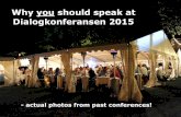 Why you should speak at Dialogkonferansen 2015