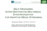 Self-Organized Inter-Destination Multimedia Synchronization for Adaptive Media Streaming