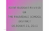 Joint budget presentation. Palmdale School District, power point presentation.
