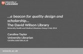 …a beacon for quality design and scholarship…The David Wilson Library
