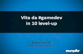 Vita da gamedev in 10 level-up