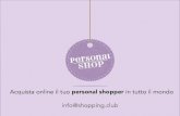 Personal Shop | il primo network di personal shopper in tutto il mondo | The first worldwide personal shopper network