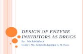 Design of enzyme inhibitors as drugs