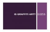 Is graffiti art?