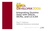 Integrating Domino Data with DECS, DCRs, and LC/LSX