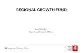 Regional Growth Fund - Sue Berdo - TIGER Fund Project Officer