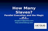 How Many Slaves (Ukoug)