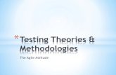 Testing Theories & Methodologies