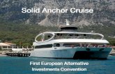 Solid Anchor Cruise - First European Alternative Investments Convention