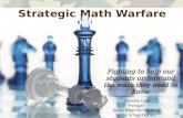 Strategic Math Warfare - Fighting to Help our Students Understand the Math they Need to Know
