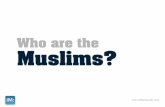 Who Are The Muslims?