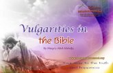 Vulgarities in the Bible Proves its Distortion