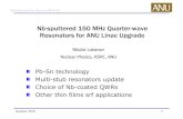 Lobanov - Nb-sputtered 150 MHz Quarter-wave Resonators for ANU Linac Upgrade