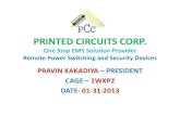 PRINTED CIRCUITS CORP. One Stop EMS Solution Provider