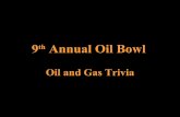 9th Annual Oil Trivia Bowl