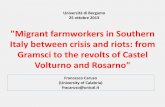 Migrant farmworkers in Southern Italy between crisis and riots: from Gramsci to the revolts of Castel Volturno and Rosarno