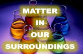 Matter in our surrounding