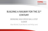Bringing High Speed Rail a step closer - Building a Railway for the 21st century