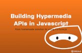 Building Hypermedia APIs in JavaScript