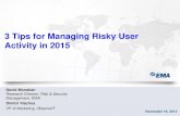3 Tips for Managing Risky User Activity in 2015