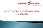 How to get a Vietnam visa in KUWAIT | Vietnam-Evisa.Org - Discount 15% with code: 9KT151