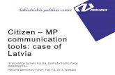 Citizen – MP communication tools: case of Latvia