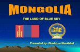 Mongolia: The Land of blue Sky