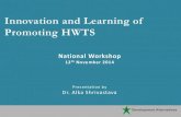 Innovation and Learning of Promoting HWTS_Dr Alka,National Workshop on HWTS, Development Alternatives_12 Nov, 2014