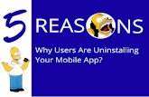 5 Reasons Why Users Are Uninstalling Your Mobile App