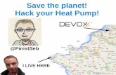 Save the planet! Hack your heat pump! by Sebastien Lambour