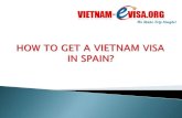 How to get a Vietnam visa in Span | Vietnam-Evisa.Org - Discount 15% with code: 9KT151