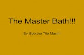 The Master Bath!!!