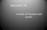 The Apostles' Creed  Session Four -Creator of Heaven and Earth.