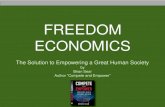 Freedom Economics... The Solution to Empowering a Great Human Society
